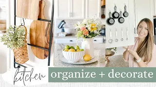 ORGANIZE + DECORATE MY KITCHEN | KITCHEN ORGANIZE WITH ME | KITCHEN DECORATING IDEAS | HOME EDIT