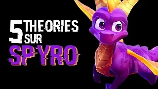 5 THÉORIES SUR SPYRO (#83)