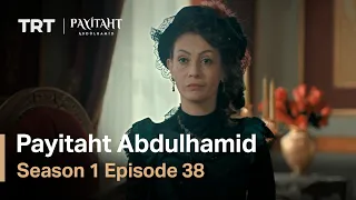 Payitaht Abdulhamid - Season 1 Episode 38 (English Subtitles)