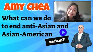 Amy Chea: What can we do to end anti-Asian and Asian-American racism?