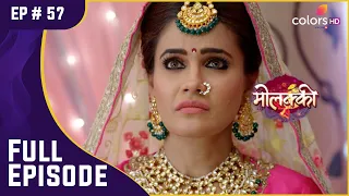 Anjali की शातिर योजना | Molkki | मोलक्की | Full Episode | Ep. 57