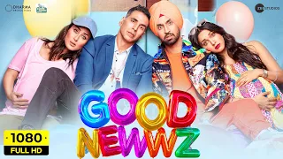 Good Newwz Full Movie | Akshay Kumar, Kareena Kapoor, Diljit Dosanjh, Kiara Advani | Facts & Review