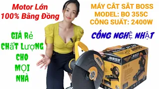 🔴 Máy Cắt Sắt 355 BOSS Giá Rẻ Cho Mọi Nhà, Motor 100% Bằng Đồng.