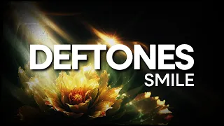 Deftones - Smile (Lyric Video) from the unreleased Deftones album, Eros