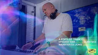 Maarten de Jong - A State Of Trance Episode 1086 Guest Mix