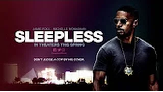 SLEEPLESS Trailer 2017 Jamie Foxx Crime Thriller