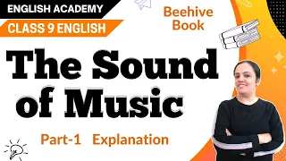 The Sound of Music Class 9 English Beehive Chapter 2 "Evelyn Glennie "  Explanation