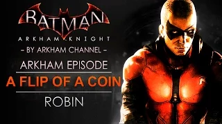 Batman: Arkham Knight – Robin: A Flip of a Coin (Full Walkthrough)