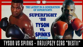 MIKE TYSON VS MICHAEL SPINKS - NAJLEPSZY CZAS "BESTII" - MOJE WIELKIE WALKI