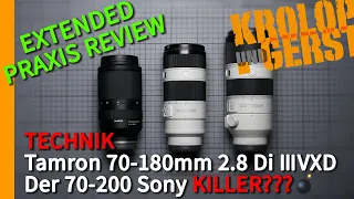 Tamron 70-180mm 2.8 Di III VXD Der 70-200mm Sony Killer??? 📷 Krolop&Gerst