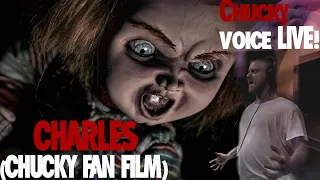 Charles (Chucky Fan Film) Chucky Voice Live (Shannon Morris) Thoughts!
