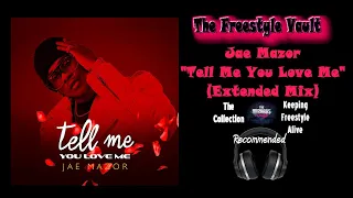 Jae Mazor "Tell Me You Love Me" (Extended Mix) Latin Freestyle Music 2019