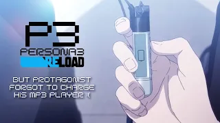 Persona 3 Reload Opening, but Protagonist forgot to charge his MP3 player