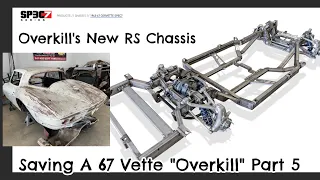 I Bought A Roadster Shop Spec 7 Chassis For My 67 Vette Overkill.  I have 2 Months To Build The Car!