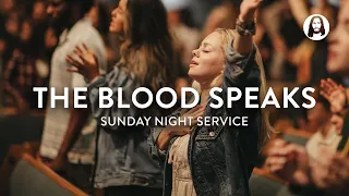 The Blood Speaks | Michael Koulianos | Sunday Night Service