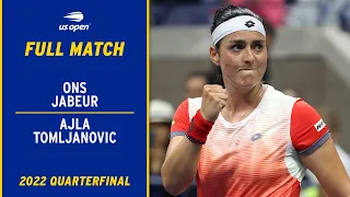 Ons Jabeur vs. Ajla Tomljanovic Full Match | 2022 US Open Quarterfinal