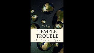 Temple Trouble by H. Beam Piper - Audiobook