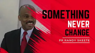 Somethings Never change | Randy Skeete @Adventist's Precise Answers