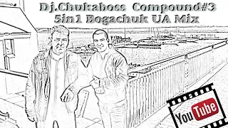 Dj Chukaboss - Compound#3
