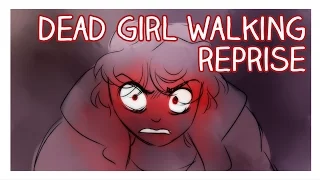 Dead Girl Walking Reprise Animatic