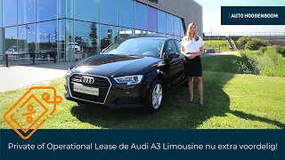 Private of Operational Lease de Audi A3 Limousine nu extra voordelig! | Auto Hoogenboom