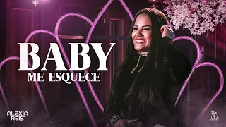 Alexia Reis - BABY ME ESQUECE ( DVD - TODAS AS LETRAS )