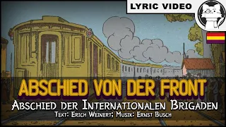 Abschied von der Front - Ernst Busch [⭐ LYRICS GER/EMG] [German Communist Song]