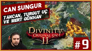 Can Sungur - Divinity Original Sin 2 | Deneme 2 w Tancan, Turgut Uç, Mert Günhan · Bölüm 09