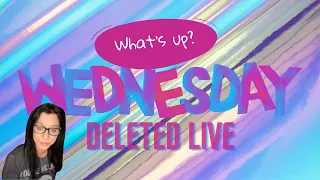 🚨DELETED🚨MGL Michelle Goes Live- What's Up Wednesday 4-12-23