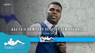 Renan Lopes na Vigília O Bom Samaritano | Agosto/2023