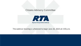 RTA Citizens Advisory Committee - June 26, 2023 3:00 p.m.