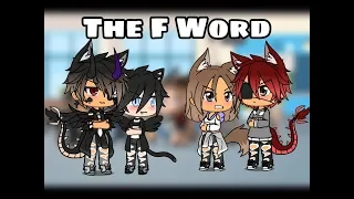 The F Word|GL Meme|