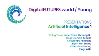 DigitalFUTURES YOUNG: Artificial Intelligence