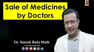 Sale of Medicine by Doctors [Dispensing of Medicines by Doctors in their Clinics]