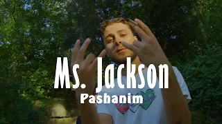 Pashanim - Ms. Jackson (sped up/tiktok)