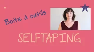 Passer un casting de chez soi : Les self-tapes pour acteurs