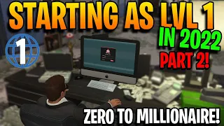 STARTING AS A LEVEL 1 IN GTA ONLINE IN 2022 [PART 2]