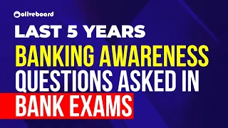 Last 5 Years Banking Awareness Questions Asked In Bank Exams | General Awareness | SBI PO | IBPS PO