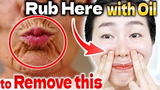 Rub Here with Oil, the Nasolabial Folds and Mouth Wrinkles will Disappear