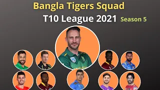 Bangla Tigers Squad For T10 League 2021| Bangla Tigers Squad For T10 League Season 5