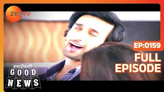 Hamariwali Good News - Hindi Tv Serial - Full Epi - 159 - Srishti Jain,Juhi Parmar,Shakti Zee TV