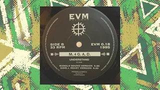 M.4G.A.D. – Understand (Jano G. Club Version) - Italy, 1995