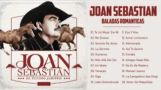 JOAN SEBASTIAN MIX EXITOS ROMANTICOS - JOAN SEBASTIAN ​Grandes Éxitos Enganchados