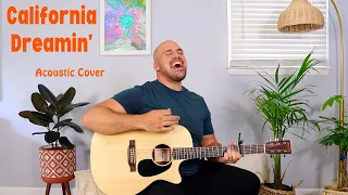 California Dreamin' Acoustic Cover