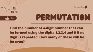 Number of 4-digit number that can be formed using the digits 1,2,3,4 and 5 if no digit is repeated