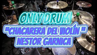 BATERIA SOLA-CHACARERA DEL VIOLIN -NESTOR GARNICA- BACKING TRACK - DRUMS SAMPLE DAY 06-08-23