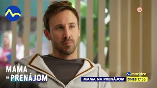 Mama na prenájom (97) | dnes 24. 05. 2023 o 17:55 na TV Markíza a v predstihu na Voyo