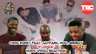 Code Kunst feat. JAY PARK, Woo, & GIRIBOY "Flower" Music Video Reaction