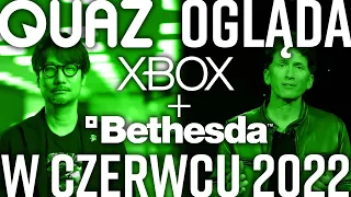 quaz ogląda pokaz Xbox/Bethesda w czerwcu 2022