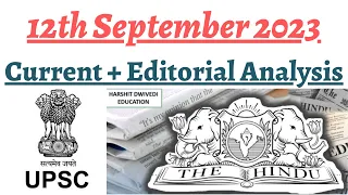 12th September 2023-The Hindu Editorial Analysis+Daily General Awareness Articles by Harshit Dwivedi
